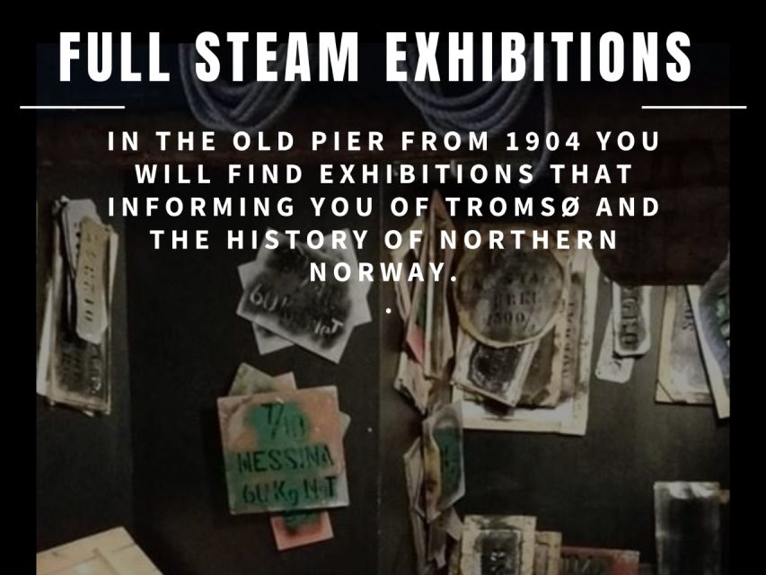 Tromso: Full Steam Museum Entrance - Entering Full Steam’s historic sea house